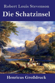 Die Schatzinsel (Großdruck)