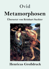 Title: Metamorphosen (Groï¿½druck), Author: Ovid
