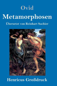 Title: Metamorphosen (Großdruck), Author: Ovid