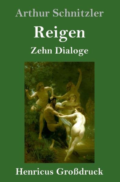 Reigen (Großdruck): Zehn Dialoge