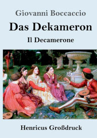 Title: Das Dekameron (Groï¿½druck): (Il Decamerone), Author: Giovanni Boccaccio