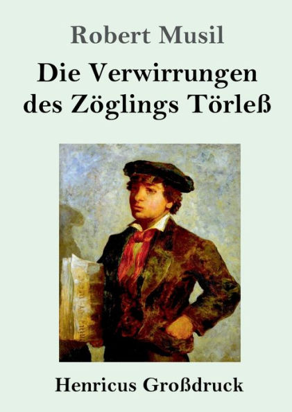 Die Verwirrungen des Zï¿½glings Tï¿½rleï¿½ (Groï¿½druck)