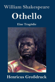 Title: Othello (Großdruck): Eine Tragödie, Author: William Shakespeare