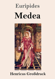 Title: Medea (Groï¿½druck), Author: Euripides