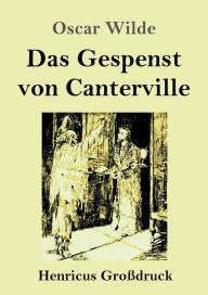 Title: Das Gespenst von Canterville (Groï¿½druck), Author: Oscar Wilde
