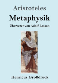 Title: Metaphysik (Groï¿½druck), Author: Aristotle
