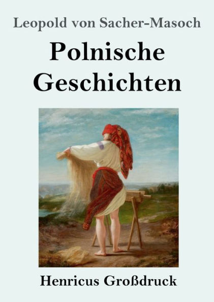 Polnische Geschichten (Groï¿½druck)