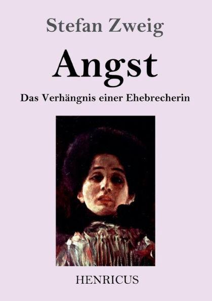 Angst: Das Verhängnis einer Ehebrecherin