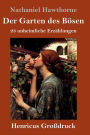 Der Garten des Bösen (Großdruck): 23 unheimliche Erzählungen