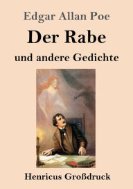 Title: Der Rabe und andere Gedichte (Groï¿½druck), Author: Edgar Allan Poe
