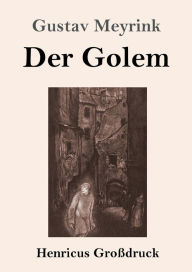 Title: Der Golem (Groï¿½druck), Author: Gustav Meyrink