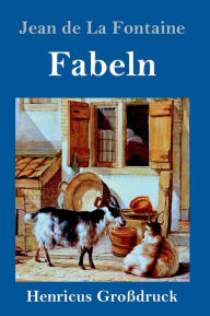 Title: Fabeln (Großdruck), Author: Jean de La Fontaine