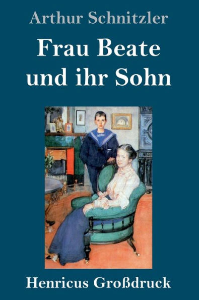 Frau Beate und ihr Sohn (Großdruck)