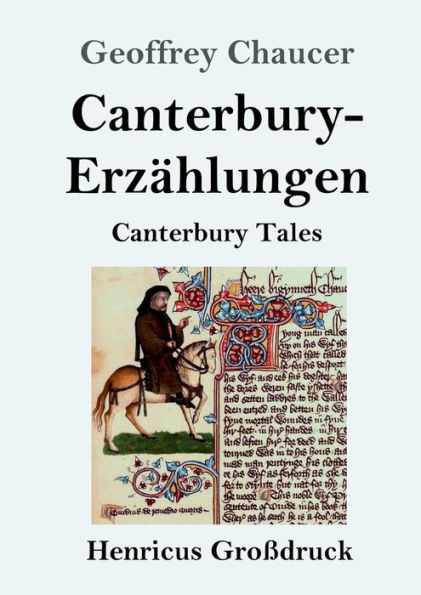 Canterbury-Erzï¿½hlungen (Groï¿½druck): Canterbury Tales