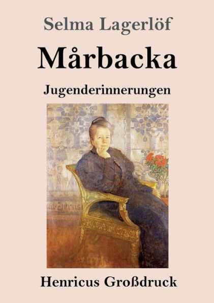 Mï¿½rbacka (Groï¿½druck): Jugenderinnerungen