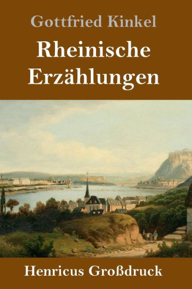 Rheinische Erzählungen (Großdruck)