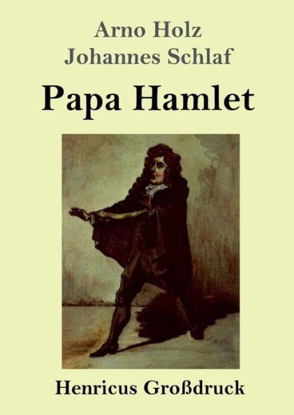 Papa Hamlet (Groï¿½druck)