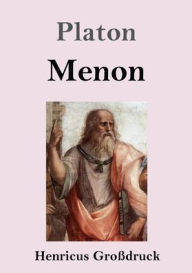 Title: Menon (Groï¿½druck), Author: Plato