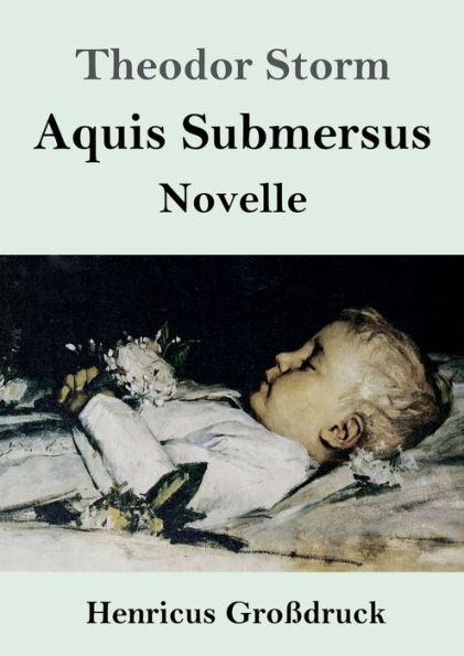 Aquis Submersus (Groï¿½druck): Novelle