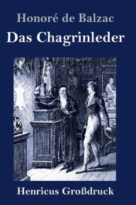 Title: Das Chagrinleder (Großdruck), Author: Honorï de Balzac