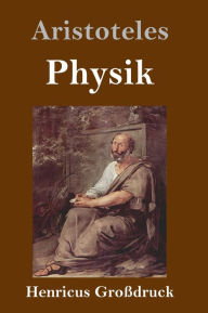 Title: Physik (Großdruck), Author: Aristotle