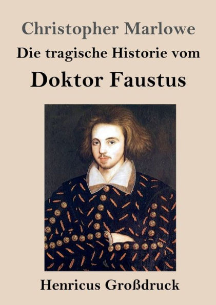 Die tragische Historie vom Doktor Faustus (Groï¿½druck)