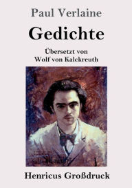 Title: Gedichte (Groï¿½druck), Author: Paul Verlaine