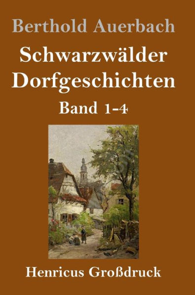 Schwarzwälder Dorfgeschichten (Großdruck): Band 1-4