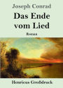 Das Ende vom Lied (Groï¿½druck)