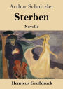 Sterben (Groï¿½druck): Novelle