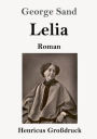 Lelia (Groï¿½druck): Roman