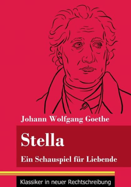 Stella: Ein Schauspiel f�r Liebende (Band 107, Klassiker neuer Rechtschreibung)