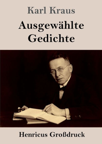Ausgewï¿½hlte Gedichte (Groï¿½druck)