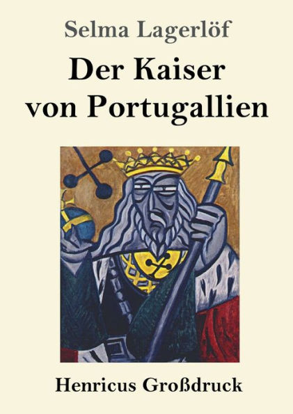 Der Kaiser von Portugallien (Großdruck)