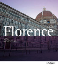 Title: Art & Architecture: Florence, Author: Rolf C. Wirtz