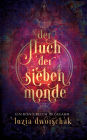 Der Fluch der sieben Monde: Ein KÃ¯Â¿Â½nigreich in Gefahr