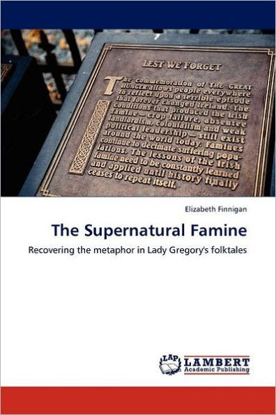 The Supernatural Famine