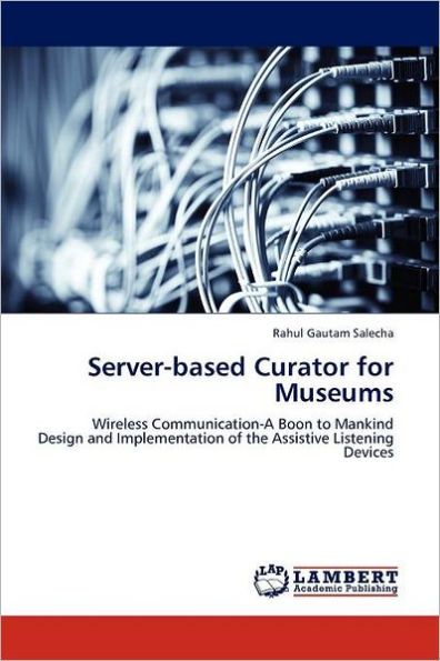 Server-based Curator for Museums