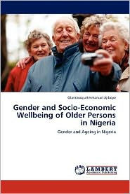 Gender and Socio-Economic Wellbeing of Older Persons in Nigeria