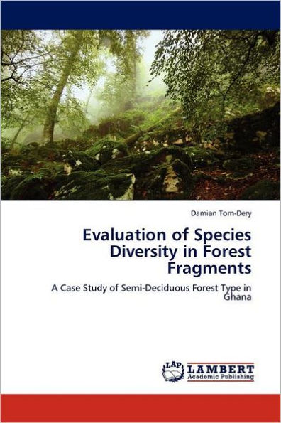 Evaluation of Species Diversity in Forest Fragments