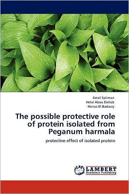 The possible protective role of protein isolated from Peganum harmala