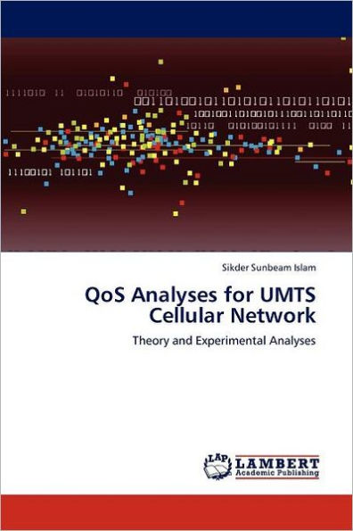 Qos Analyses for Umts Cellular Network