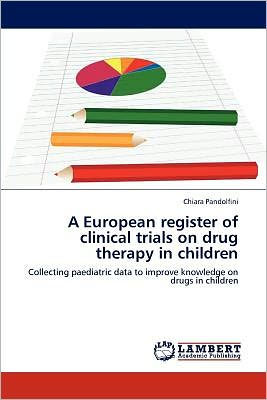 A European register of clinical trials on drug therapy in children
