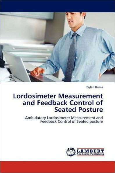 Lordosimeter Measurement and Feedback Control of Seated Posture