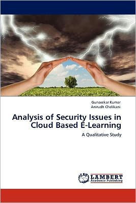Analysis of Security Issues in Cloud Based E-Learning