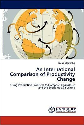 An International Comparison of Productivity Change