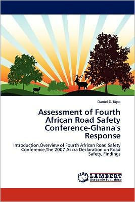 Assessment of Fourth African Road Safety Conference-Ghana's Response