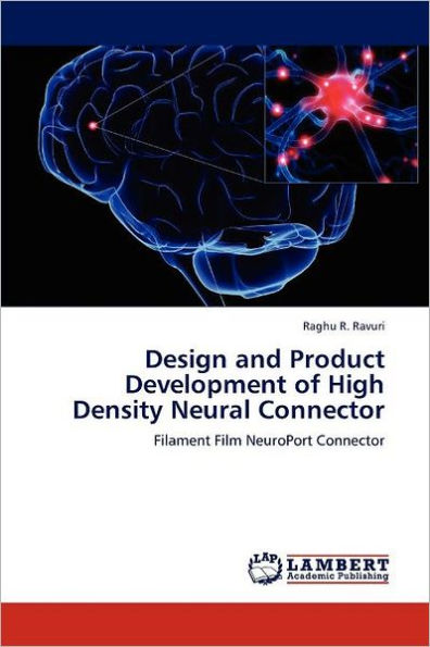 Design and Product Development of High Density Neural Connector
