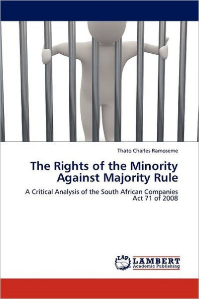 The Rights of the Minority Against Majority Rule