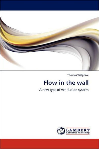 Flow in the wall